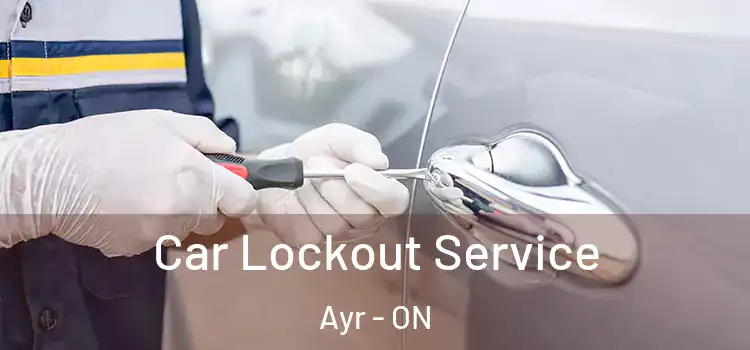 Car Lockout Service Ayr - ON