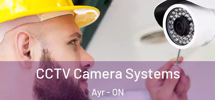 CCTV Camera Systems Ayr - ON