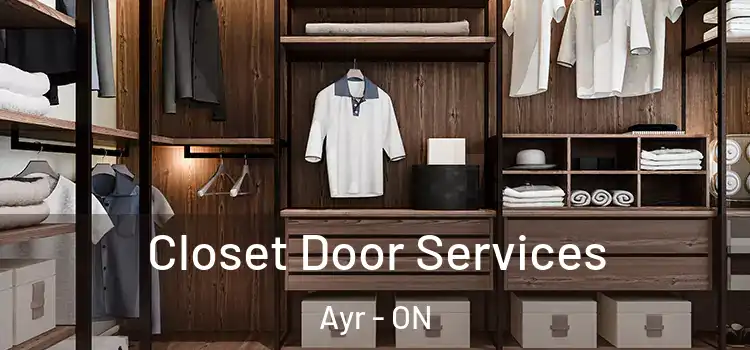Closet Door Services Ayr - ON