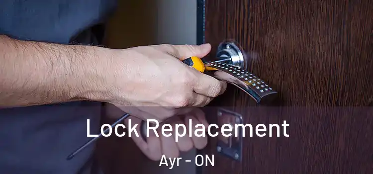 Lock Replacement Ayr - ON